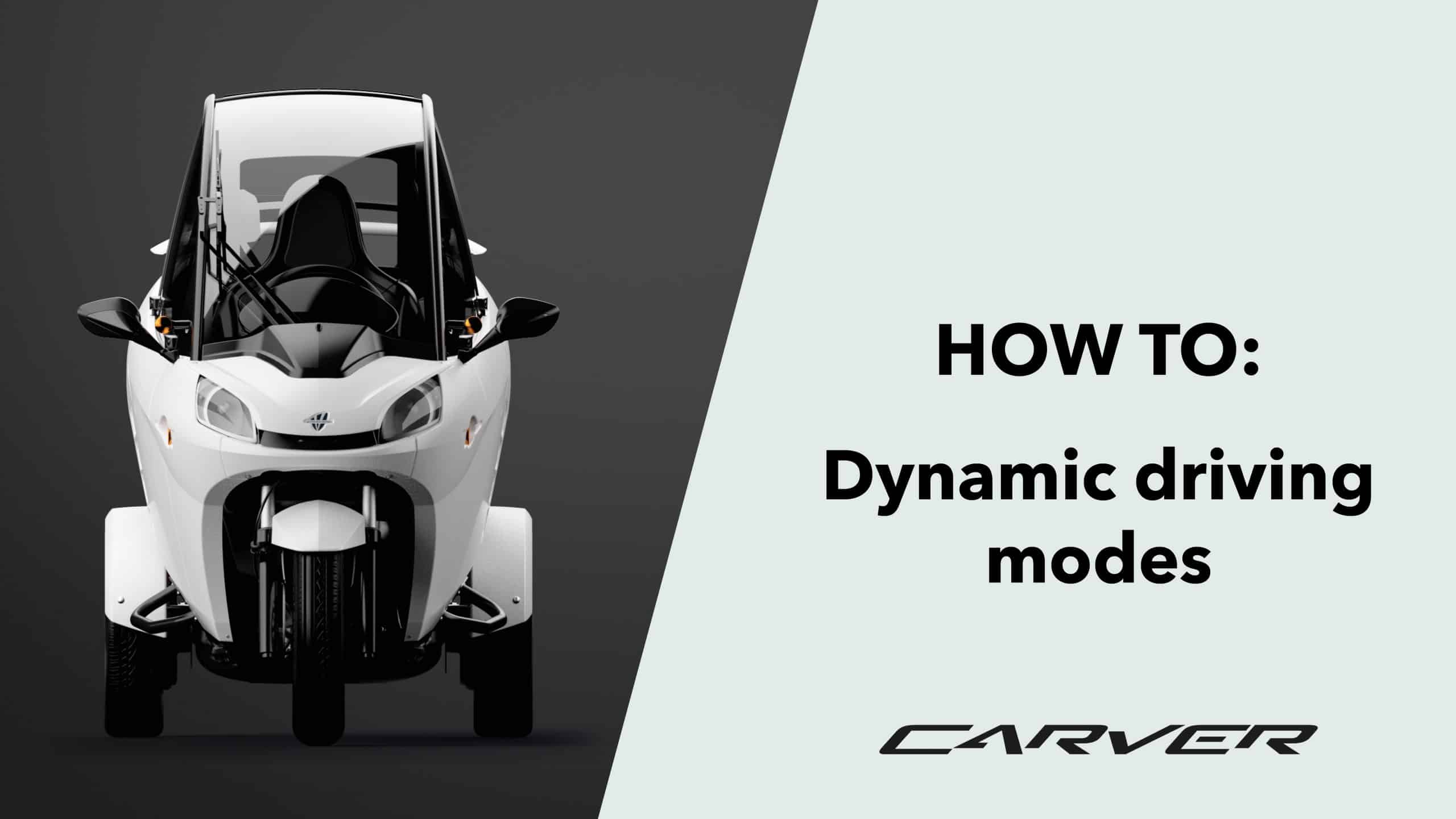 How to: Dynamic Driving Modes